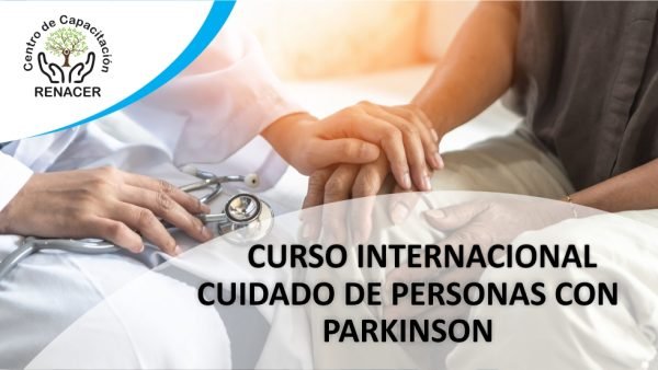 Curso Internacional: Aprendiendo a cuidar personas con Parkinson renacer